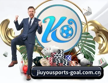 九游体育官方入口 APP（JIUYOUSPORTS）